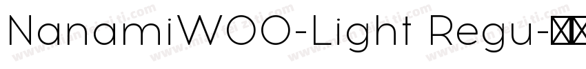 NanamiW00-Light Regu字体转换